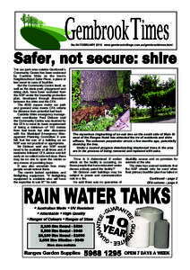 Safer, not secure: shire No.54 FEBRUARY 2010 www.gembrookvillage.com.au/gembrooktimes.html THE car park area outside Gembrook’s Community Centre has been endorsed by Cardinia Shire as the town’s