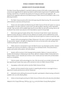 PUBLIC COMMENT PROCEDURES MOORE COUNTY PLANNING BOARD The Moore County Planning Board is committed to allowing members of the public an opportunity to offer comments and suggestions for the efficient and effective admini