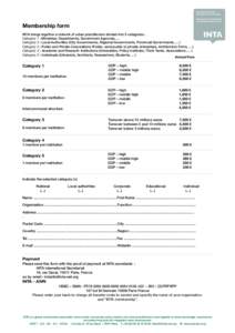 Membership form INTA brings together a network of urban practitioners divided into 5 categories : Category 1 : Ministries, Departments, Government Agencies, ... Category 2 : Local Authorities (City Governments, Regional 