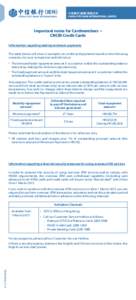 Important notes for Cardmembers CNCBI Credit Cards Information regarding making minimum payments The table below will show 2 examples on credit card payments based on the following scenarios, for your comparison and refe