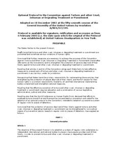 Optional Protocol to the Convention against Torture and other Cruel, Inhuman or Degrading Treatment or Punishment Adopted on 18 December 2002 at the fifty-seventh session of the General Assembly of the United Nations by 