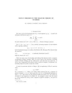 WEYL’S THEOREM IN THE MEASURE THEORY OF NUMBERS R.C. BAKER, R. COATNEY, AND G. HARMAN 1. Introduction We write {y} for the fractional part of y. A real sequence y1 , y2 , . . . is said to be