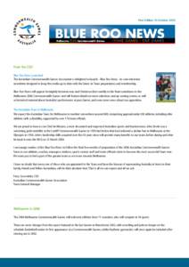 First Edition 10 OctoberFrom the CEO Blue Roo News Launched The Australian Commonwealth Games Association is delighted to launch - Blue Roo News - its own electronic newsletter designed to keep the media up to dat