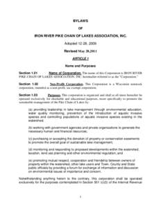 BYLAWS OF IRON RIVER PIKE CHAIN OF LAKES ASSOCIATION, INC. Adopted 12-28, 2009 Revised May 28,2011