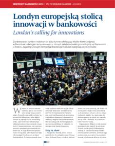 HORYZONTY BANKOWOŚCI 2014 • IT I TECHNOLOGIE BANKOWE – EFIGENCE  Londyn europejską stolicą innowacji w bankowości London’s calling for innovations
