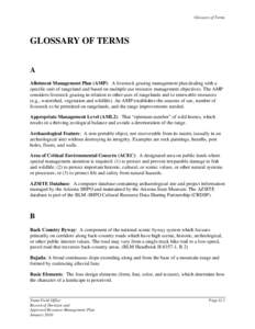 Glossary of Terms  GLOSSARY OF TERMS A Allotment Management Plan (AMP): A livestock grazing management plan dealing with a specific unit of rangeland and based on multiple use resource management objectives. The AMP