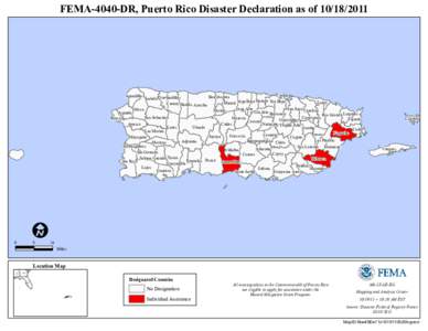 FEMA-4040-DR, Puerto Rico Disaster Declaration as of[removed]Catano Barceloneta Isabela Quebradillas Dorado Toa Baja
