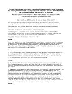 Protocol Instituting a Conciliation and Good Offices Commission to be responsible for seeking a settlement of any disputes which may arise between States Parties to the Convention against Discrimination in Education Adop