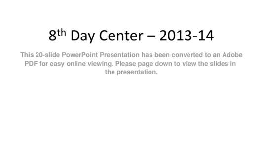 th 8 Day Center – [removed]This 20-slide PowerPoint Presentation has been converted to an Adobe