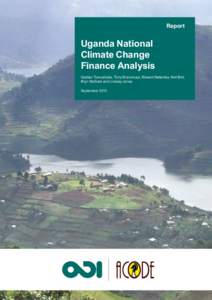 Uganda National Climate Change Finance Analysis -  - Research reports and studies;#7906;#Uganda National Climate Change Finance Analysis -  - Research reports and studies