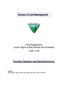 Bureau of Land Management  Final Regulations Linear Right-of-Way Rental Fee Schedule October 31, 2008