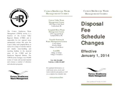 Geography of Canada / Strathcona Regional District / Environment / Waste Management /  Inc / Comox Valley / Municipal solid waste / Landfill / Campbell River /  British Columbia / Waste management / Geography of British Columbia / Comox Valley Regional District