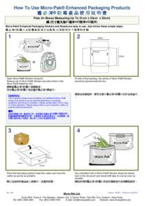 How To Use Micro-Pak® Enhanced Packaging Products 霉 必 清® 防 霉 產 品 使 用 說 明 書 Pots (In Boxes Measuring Up To 31cm x 53cm x 53cm) 厘米x53厘米 厘米) 厘米