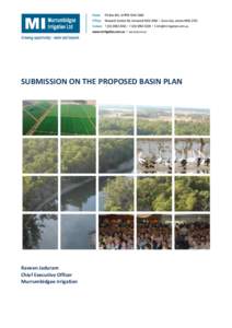 SUBMISSION ON THE PROPOSED BASIN PLAN  Raveen Jaduram Chief Executive Officer Murrumbidgee Irrigation