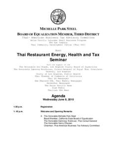 MICHELLE PARK STEEL BOARD OF EQUALIZATION MEMBER, THIRD DISTRICT Thai- American Business Tax Advisory Committee Asian Pacific Islander Small Business Program The Gas Company Thai Community Development Center (Thai CDC)