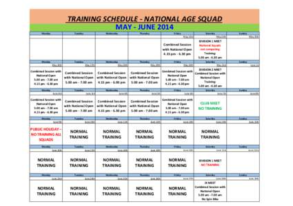 TRAINING SCHEDULE - NATIONAL AGE SQUAD MAY - JUNE 2014 Monday Tuesday