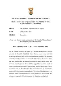 THE SUPREME COURT OF APPEAL OF SOUTH AFRICA MEDIA SUMMARY OF JUDGMENT DELIVERED IN THE SUPREME COURT OF APPEAL FROM