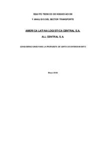 EQUIPO TECNICO DE NEGOCIACION Y ANALISIS DEL SECTOR TRANSPORTE AMERICA LATINA LOGISTICA CENTRAL S.A. ALL CENTRAL S.A.