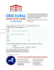 We invite you to join the Canal Society of New York State in support of the Erie Canal Heritage Park at Port Byron. All gifts will be recognized at the conclusion of the Port Byron campaign.