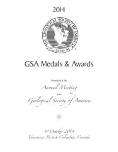 2014  ® GSA Medals & Awards Presented at the