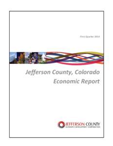 Microsoft Word - Final Jefferson County Economic Summary Q1 2014.docx
