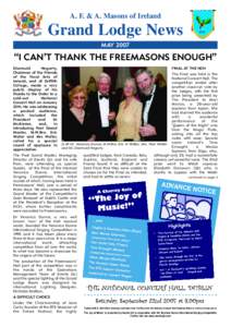 A. F. & A. Masons of Ireland  Grand Lodge News MAY 2007  “I CAN’T THANK THE FREEMASONS ENOUGH”