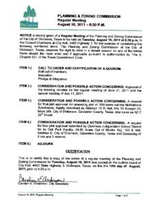 NOTICE is hereby given of a Regular Meeting of the Planning and Zoning Commission of the City of Dickinson, Texas to be held on Tuesday, February 15, 2011 at 6:30 p