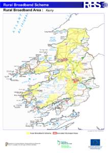 Rural Broadband Scheme Rural Broadband Area : Kerry TRALEE TOWN COUNCIL  KILLARNEY TOWN COUNCIL