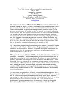 FDA Public Meeting on Economically Motivated Adulteration May 1, 2009 Summary of Comments Lisa Weddig National Fisheries Institute Director, Regulatory and Technical Affairs