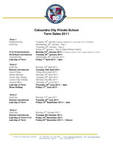 Caloundra City Private School Term Dates 2011 Term 1 Notebook Day Staff Day