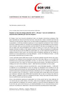 CONFÉRENCE DE PRESSE DU 5 SEPTEMBRE[removed]Paul Rechsteiner, président de l’USS Une croisée des chemins économiqu ement décisive