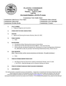 PLANNING COMMISSION Meeting Agenda Monday – April 13, 2015 7:00 PM City Council Chambers – 155 NW 2nd Avenue Commissioner Tyler Smith (Chair)