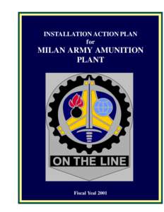 INSTALLATION ACTION PLAN for MILAN ARMY AMUNITION PLANT