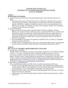 CONSTITUTION AND BYLAWS UNIVERSITY OF COLORADO HEALTH SCIENCES CENTER FACULTY ASSEMBLY Article I. DEFINITIONS AND TERMS. A. General Faculty of the University of Colorado Health Sciences Center (hereafter referred to as