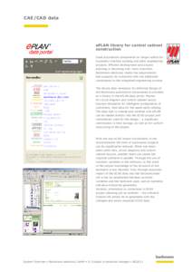 CAE/CAD data  ePLAN library for control cabinet construction Good automation components no longer suffice for successful machine building and plant engineering