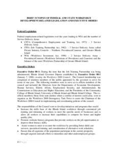 Workforce Investment Board / Job Training Partnership Act / Workforce development / United States Department of Labor / State governments of the United States / Government / Wyoming Workforce Development Council / Oklahoma Employment Security Commission / 105th United States Congress / Workforce Investment Act / Human resource management