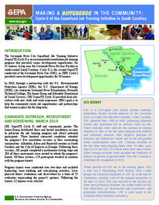 M A K I N G A D IFFERENCE IN THE COMMUNITY: www.epa.gov Cycle II of the Superfund Job Training Initiative in South Carolina  Greenville