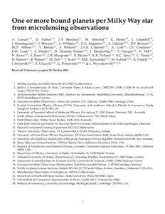 One or more bound planets per Milky Way star from microlensing observations A. Cassan1,2,3 , D. Kubas1,2,4 , J.-P. Beaulieu1,2 , M. Dominik1,5 , K. Horne1,5 , J. Greenhill1,6 ,