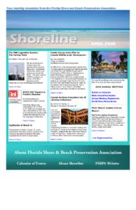 Your monthly newsletter from the Florida Shore and Beach Preservation Association  APRIL 2008 The 2008 Legislative Session: The Halfway Point