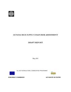 GUYANA RICE SUPPLY CHAIN RISK ASSESSMENT  DRAFT REPORT May, 2010