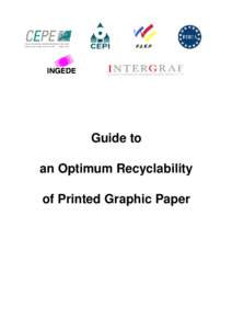 Guide to an Optimum Recyclability of Printed Graphic Paper March 2002