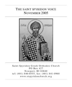 THE SAINT SPYRIDON VOICE NOVEMBER 2005 Saint Spyridon Greek Orthodox Church PO Box 427 Newport, RI 02840