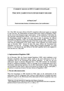 CURRENT ISSUES OF EU COMPETITION LAW THE NEW COMPETITION ENFORCEMENT REGIME  BY PHILIP LOWE 1