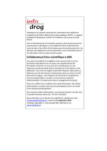 Infodrog est la centrale nationale de coordination des addictions mandatée par l’Office fédéral de la santé publique (OFSP). Le support juridique d’Infodrog est confié à la Fondation suisse pour la santé RADIX