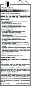 MISE AU CONCOURS La Ville de Sion met au concours un poste de chef du service de l’urbanisme Mission principale Assumer la responsabilité du service de l’urbanisme, notamment :