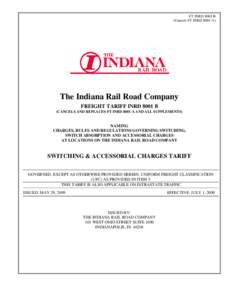 FT INRD 8001 B (Cancels FT INRD 8001 A) The Indiana Rail Road Company FREIGHT TARIFF INRD 8001 B (CANCELS AND REPLACES FT INRD 8001 A AND ALL SUPPLEMENTS)