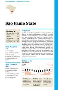 ©Lonely Planet Publications Pty Ltd  São Paulo State % 11 / POP 41.2 MILLION  Why Go?