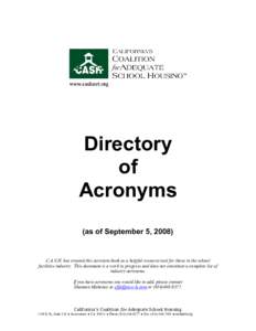 Directory of Acronyms (as of September 5, [removed]C.A.S.H. has created this acronym book as a helpful resource tool for those in the school