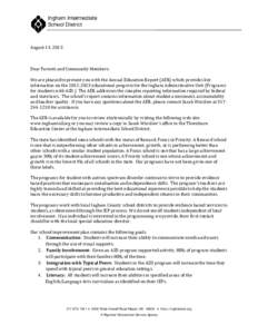 August 14, 2013 Dear Parents and Community Members: We are pleased to present you with the Annual Education Report (AER) which provides key information on the[removed]educational progress for the Ingham Administrative 