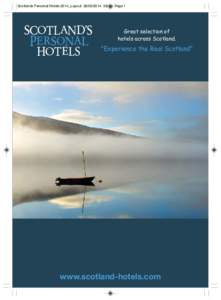 Scotlands Personal Hotels 2014_Layout[removed]:43 Page 1  Great selection of hotels across Scotland.  